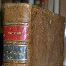 Livros em segunda mão: ALGEBRA. TERCERA EDICIÓN CORREGIDA Y AUMENTADA - MONTERO GABUTTI, JUAN - ALEIXANDRE, CIRILO. Lote 177855073