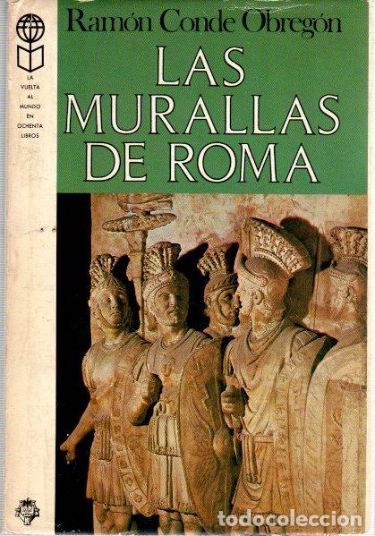 Libros: Las murallas de Roma - Conde Obreg&oacute;n, Ram&oacute;n - Foto 1