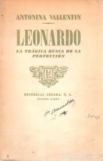 Libros: Leonardo. La tr&aacute;gica busca de la perfecci&oacute;n - Vallentin, Antonina - Foto 1