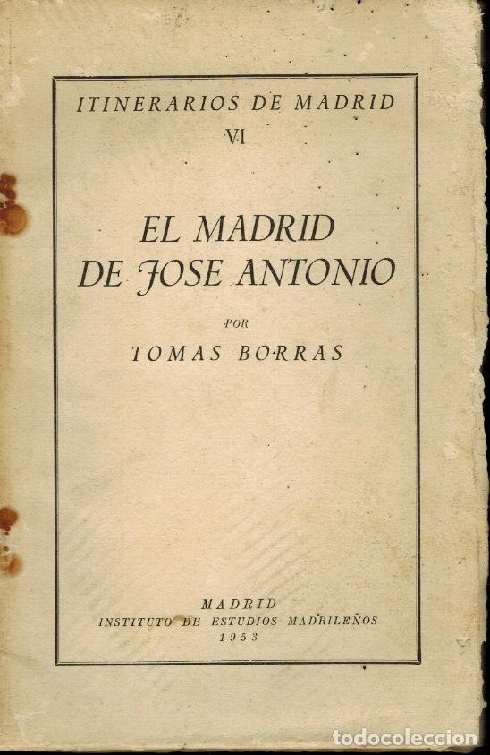 Libros: EL MADRID DE JOS&Eacute; ANTONIO - Foto 1