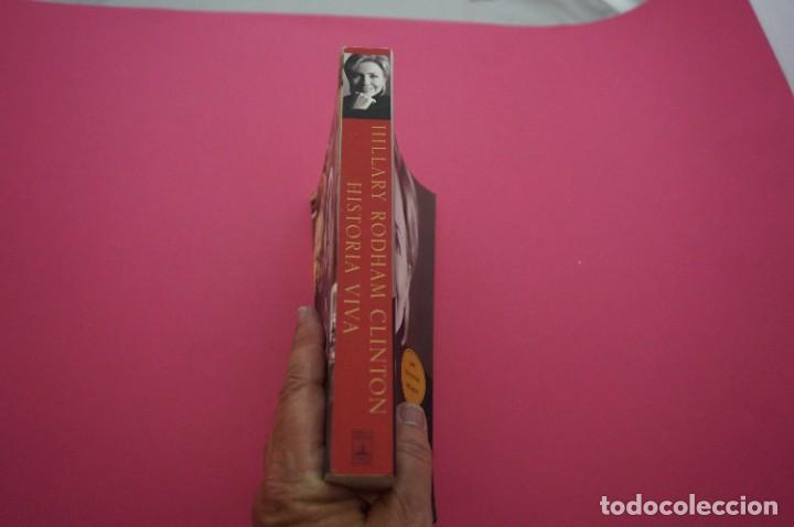 Libros: AMF-14H/ HISTORIA VIVA - HILLARY RODHAM CLINTON - Foto 6