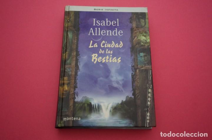books: AMF-13H/ LA CIUDAD DE LAS BESTIAS - ISABEL ALLENDE / MONTENA
