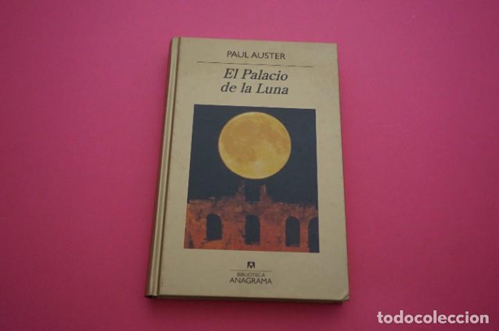 Libros: AMF-13H/ EL PALACIO DE LA LUNA - PAUL AUSTER / ANAGRAMA - Foto 1