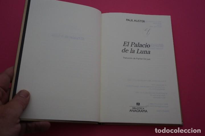 Libros: AMF-13H/ EL PALACIO DE LA LUNA - PAUL AUSTER / ANAGRAMA - Foto 2