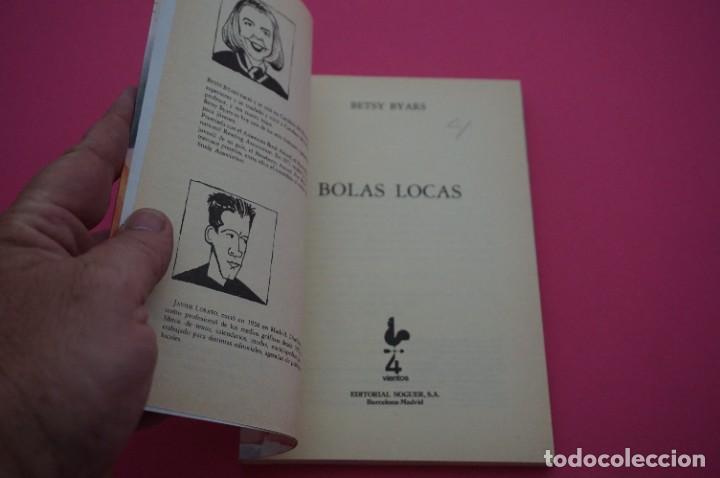 Libros: AMF-15F/ BOLAS LOCAS - BETSY BYARS / NOGUER - Foto 2