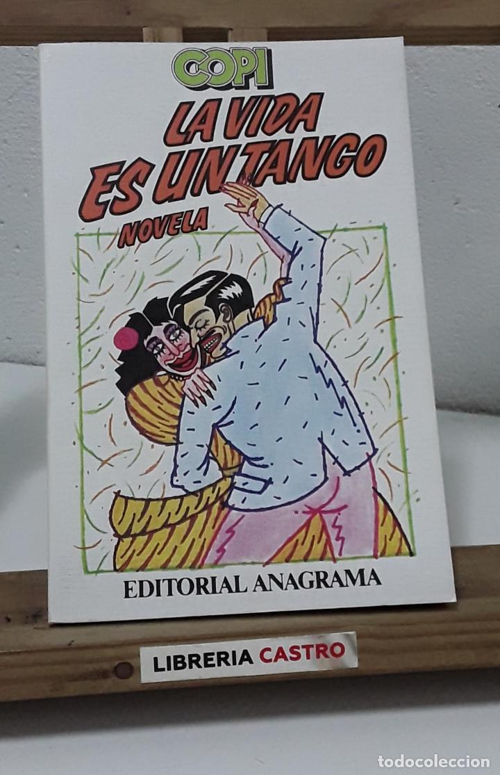 Libros: La vida es un tango. Novela - Copi - Foto 1