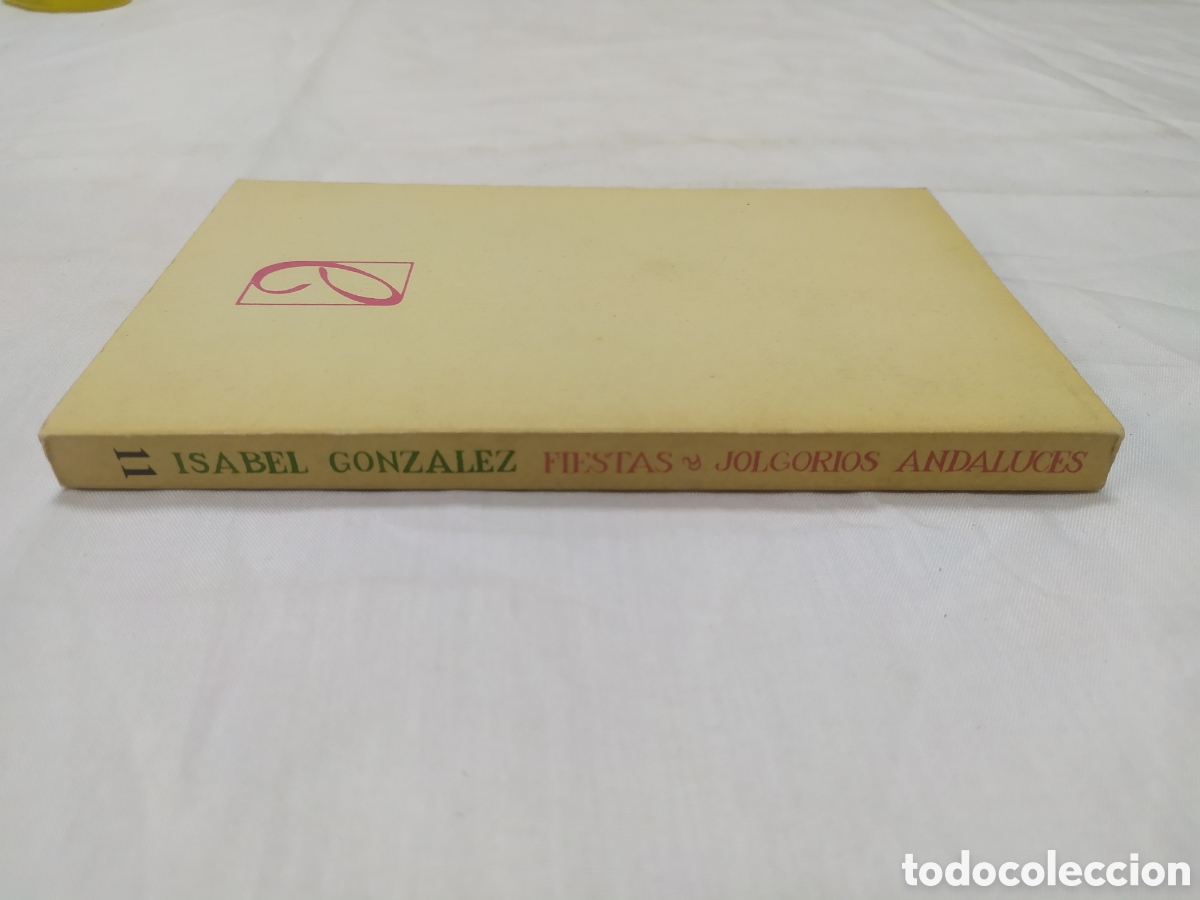 Libros: Fiestas y jolgorios andaluces. Penthalon ediciones, 1981 - Foto 2