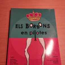 Libros: ELS BORBONS EN PILOTES (VV. AA.). Lote 363580025