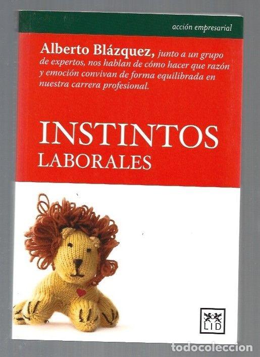 Libros: INSTINTOS LABORALES - BLAZQUEZ, ALBERTO - Foto 8