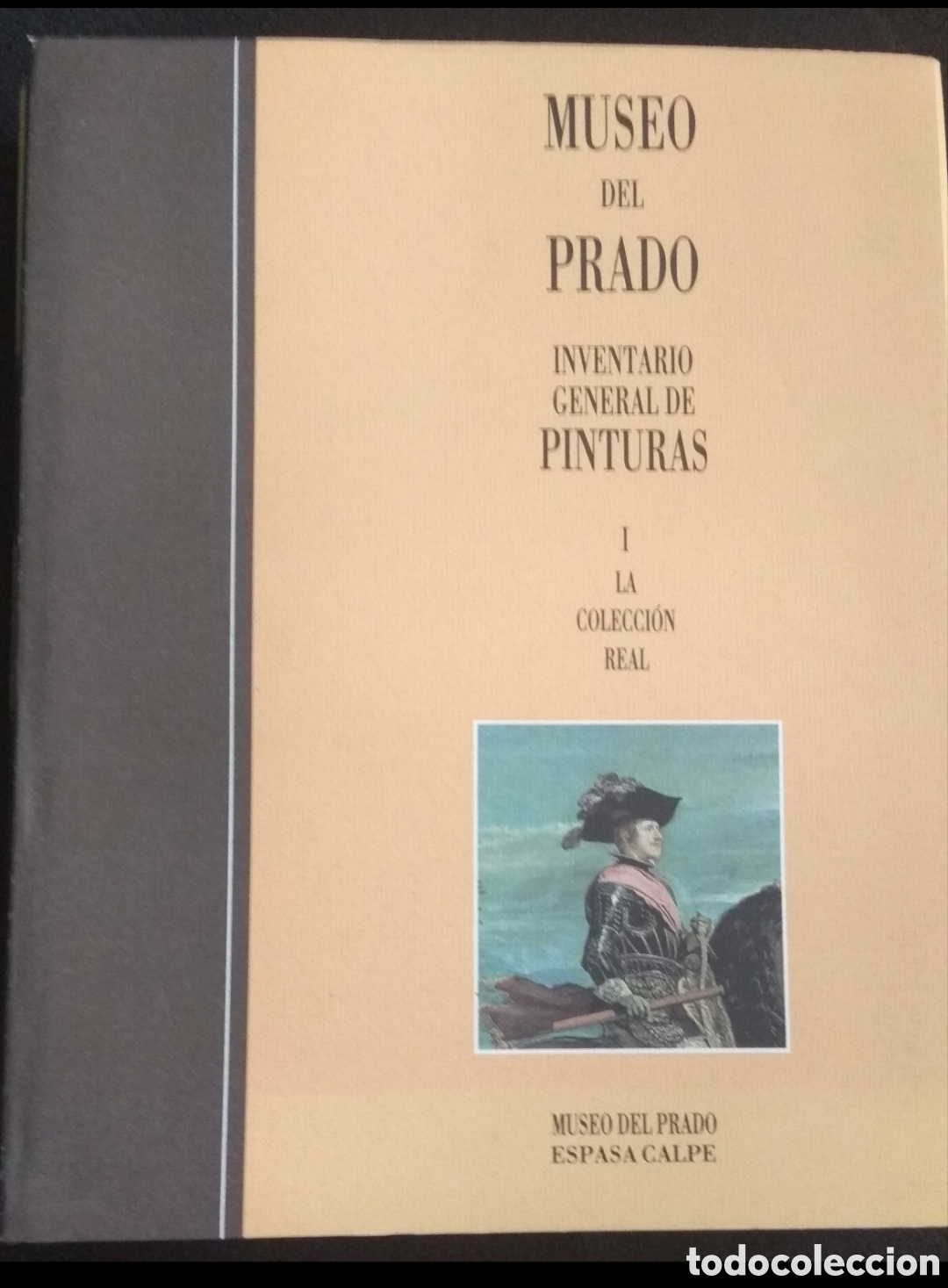 Libros: MUSEO DEL PRADO (I). LA COLECCI&Oacute;N REAL - AA.VV. - Foto 1