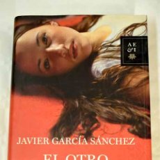 Libros: EL OTRO AMOR.- GARCÍA SÁNCHEZ, JAVIER. Lote 363608130
