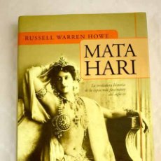 Libros: MATA HARI.- HOWE, RUSSELL WARREN. Lote 363608140