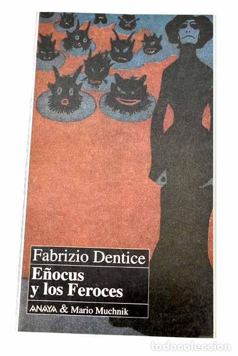 Libros: E&ntilde;ocus y los Feroces.- Dentice, Fabrizio - Foto 1