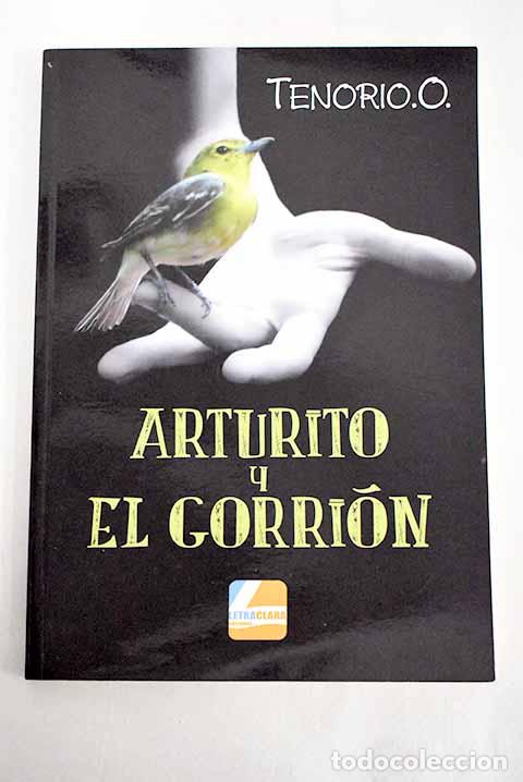 Libros: Arturito y el gorri&oacute;n.- Tenorio. O. - Foto 1