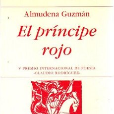Libros: EL PRÍNCIPE ROJO - GUZMÁN, ALMUDENA. Lote 363619170