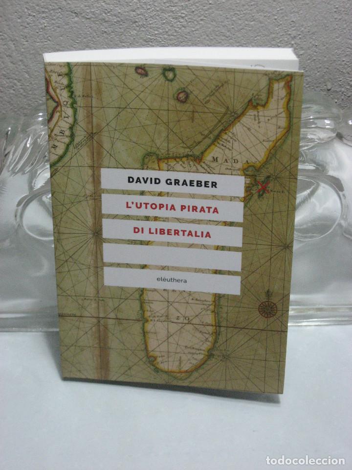Libros: L&acute;UTOPIA PIRATA DI LIBERTALIA - David Graeber - Foto 1