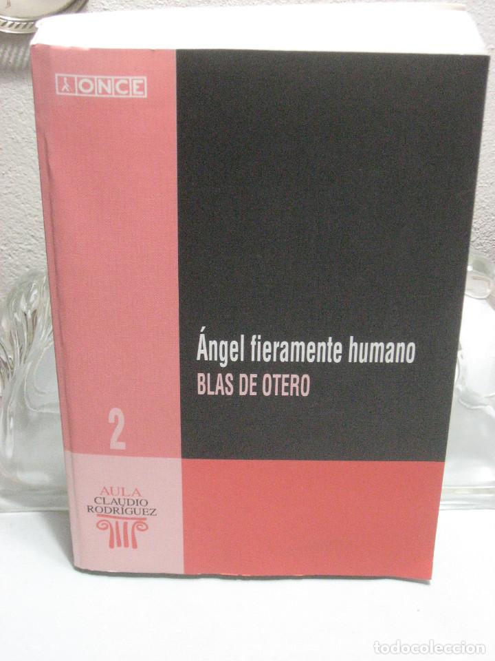 Libros: &Aacute;NGEL FIERAMENTE HUMANO 2 - Blas de Otero - Foto 1