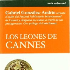 Libros: LOS LEONES DE CANNES (ACCIÓN EMPRESARIAL). Lote 363786060