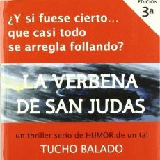 Libros: LA VERBENA DE SAN JUDAS (Y SI FUESE CIERTO?). Lote 363797505