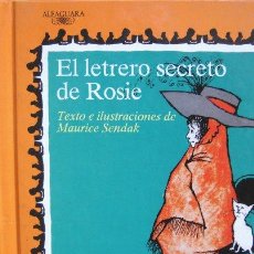 Libros: LETRERO SECRETO DE ROSIE, EL (ALFAGUARA INFANTIL). Lote 363797575