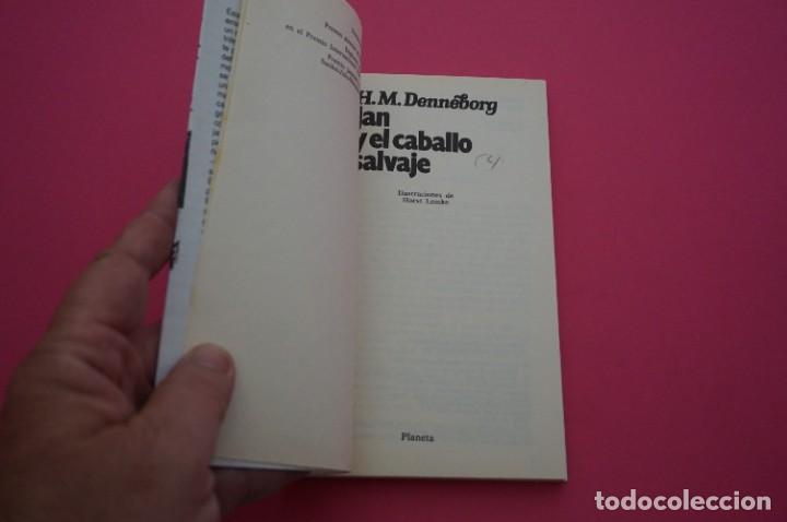 Libros: AMF-14F/ JAN Y EL CABALLO SALVAJE - H.M. DENNEBORG / PLANETA - Foto 2