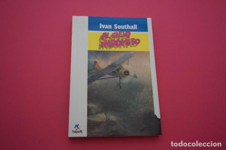 Libros: AMF-14F/ AL CIELO INDOMITO - IVAN SOUTHALL / NOGUER - Foto 1