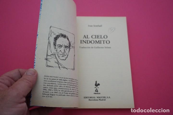 Libros: AMF-14F/ AL CIELO INDOMITO - IVAN SOUTHALL / NOGUER - Foto 2