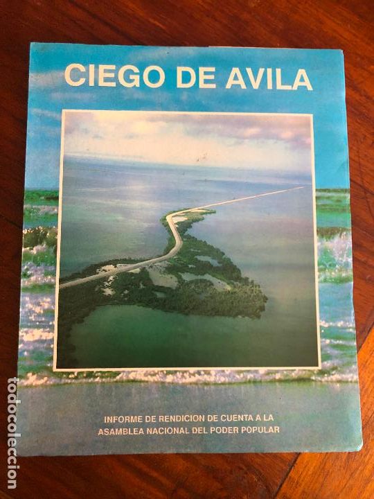 Libros: Ciego de Avila, Informe de rendicion de cuenta a la Asamblea Nacional del Poder Popular - Foto 1