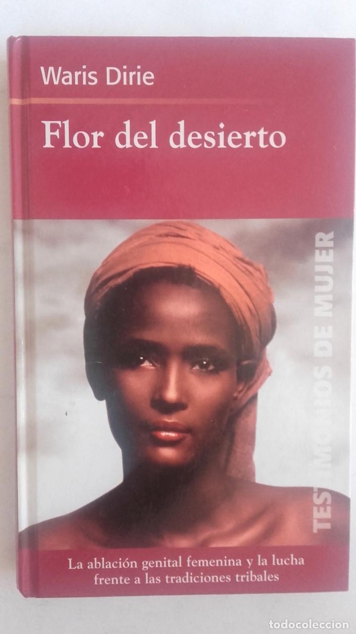 Libros: Flor del desierto - Waris Dirie con Cathleen Miller - Foto 1