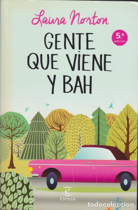 Libros: GENTE QUE VIENE Y BAH - LAURA NORTON - Foto 1