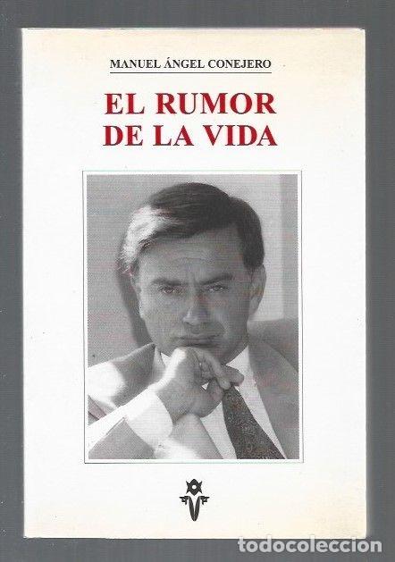 Libros: RUMOR DE LA VIDA - EL - CONEJERO, MANUEL ANGEL - Foto 4