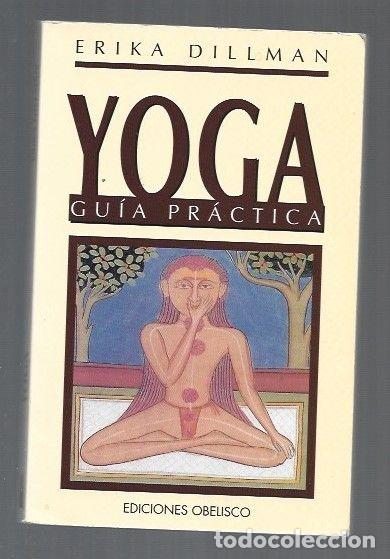 Libros: YOGA. GUIA PRACTICA - DILLMAN, ERIKA - Foto 4