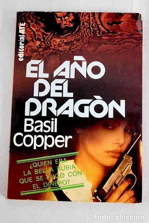 Libros: El a&ntilde;o del drag&oacute;n.- Copper, Basil - Foto 1