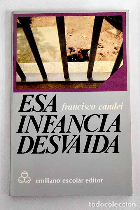 Libros: Esa infancia desviada.- Candel, Francisco - Foto 1