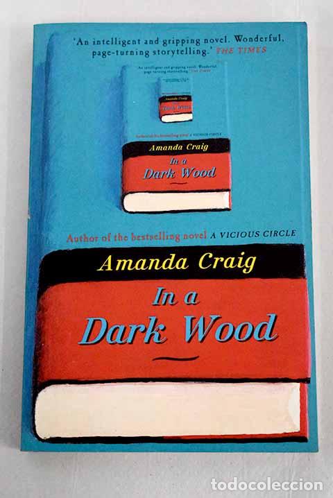 Libros: In a dark wood: Craig, Amanda.- Craig, Amanda - Foto 1