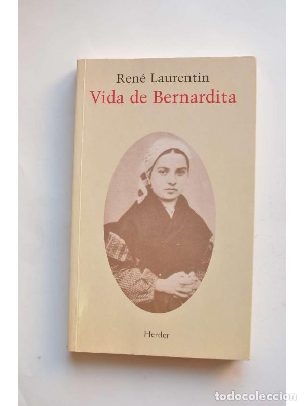 Libros: Vida de Bernardita - LAURENTIN, Ren&eacute; - Foto 1