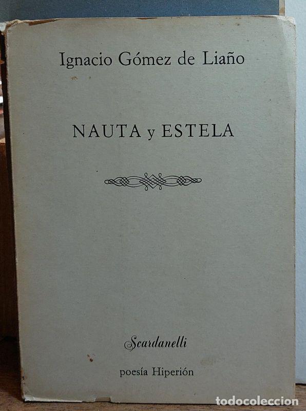 Libros: NAUTA Y ESTELA. - G&Oacute;MEZ DE LIA&Ntilde;O, Ignacio. - Foto 1