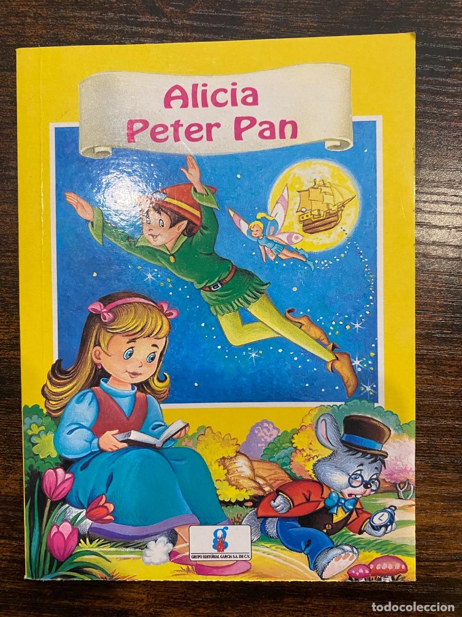 Libros: ALICIA - PETER PAN -COLECCION ILUSION - Foto 1