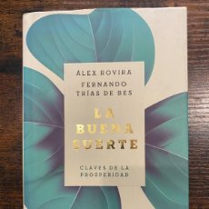 Libros: LA BUENA SUERTE -CLAVES PARA LA PROSPERIDAD- ALEX ROVIRA - FERNANDO TRIAS DE BES- ZENITH. Lote 364017896
