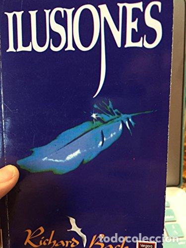 Libros: Ilusiones - Bach, Richard. - Foto 1
