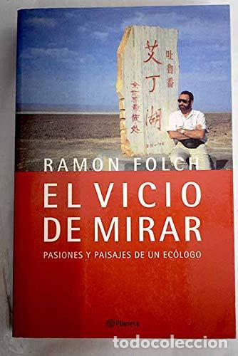 Libros: EL VICIO DE MIRAR - Folch,Ram&oacute;n - Foto 1