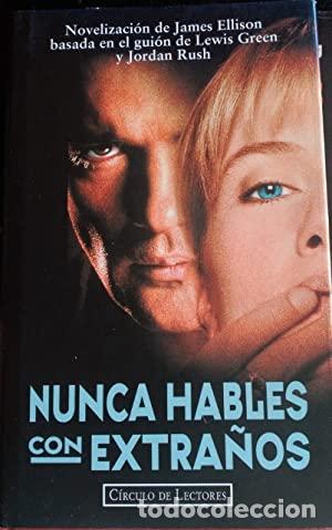 Libros: NUNCA HABLES CON EXTRA&Ntilde;OS - Ellison,James - Foto 1
