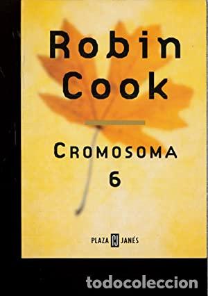 Libros: CROMOSOMA 6 - Cook,Robin - Foto 1