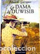 Libros: La Dama de Duwisib - Eduardo Garrigues - Foto 1