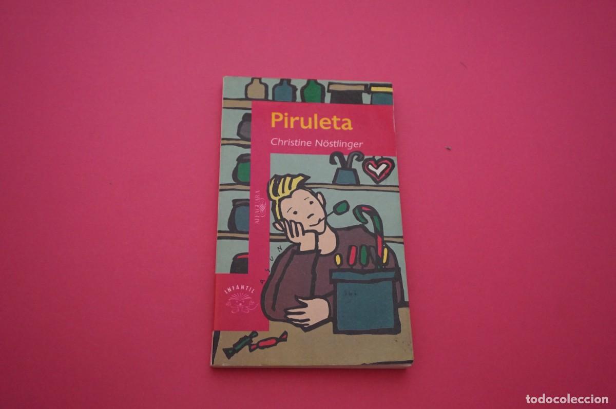Libros: AMF-14G/ PIRULETA - CHRISTINE NOSTLINGER / INFANTIL - Foto 1