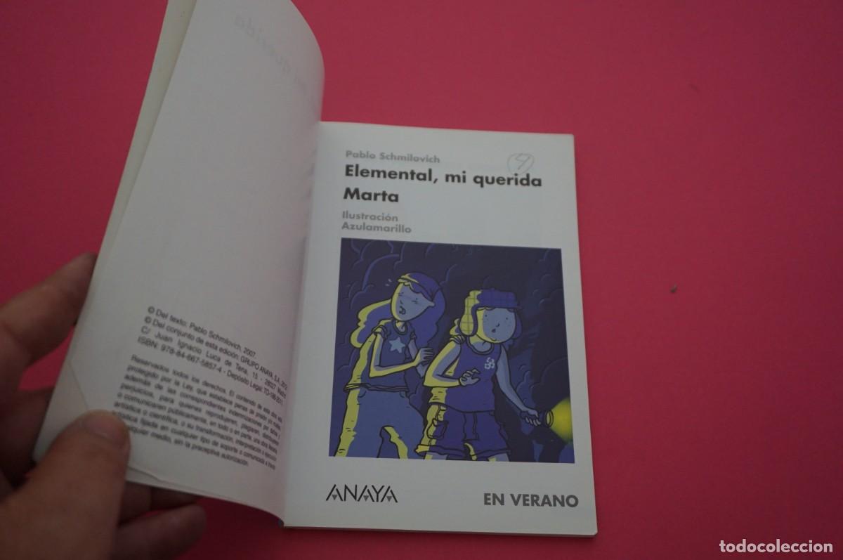Libros: AMF-14G/ ELEMENTAL, MI QUERIDA MARTA - PABLO SCHMILOVICH / ANAYA - Foto 2