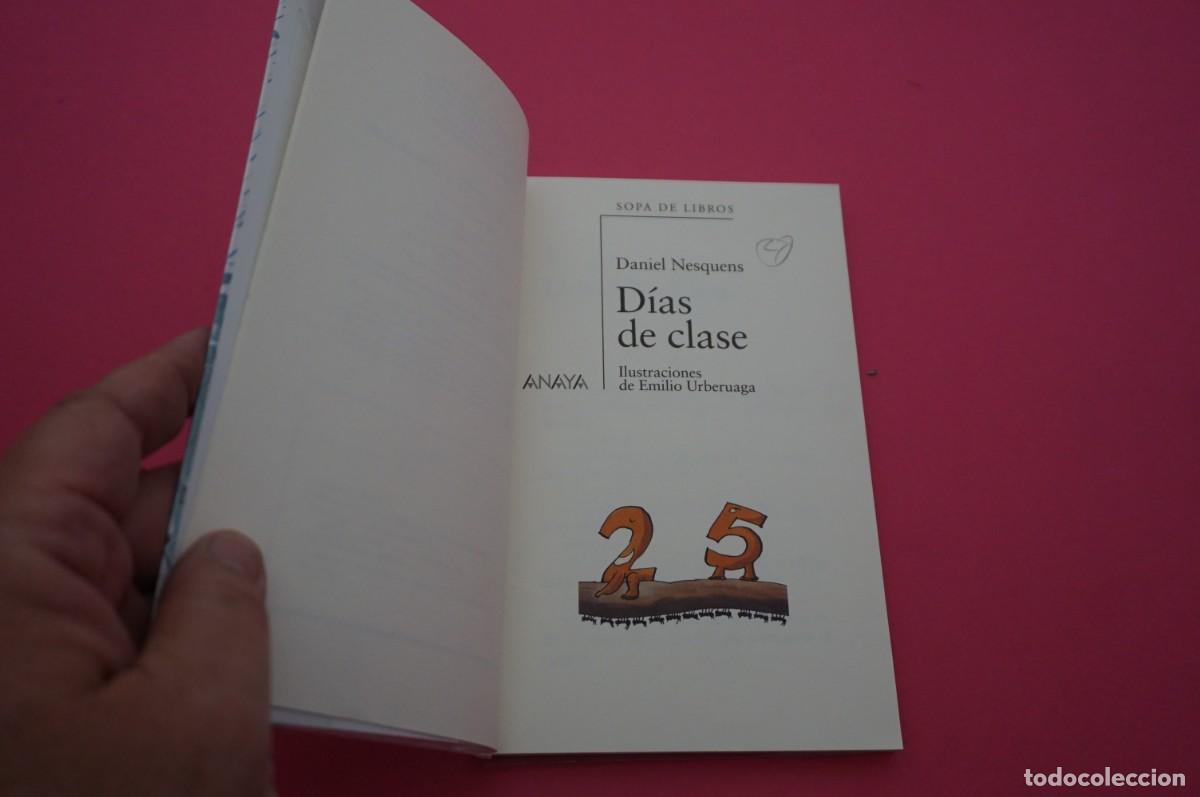 Libros: AMF-14G/ DIAS DE CLASE - DANIEL NESQUENS / ANAYA - Foto 2