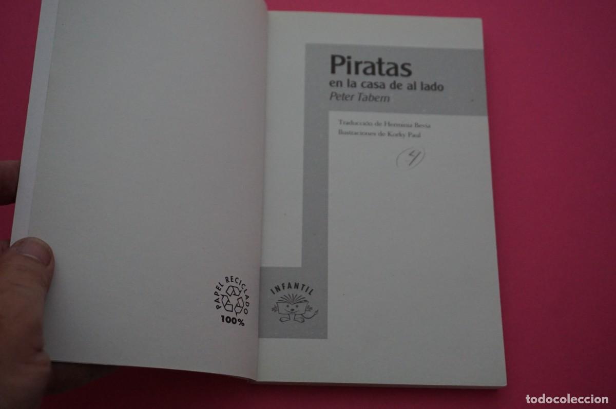 Libros: AMF-15E/ PIRATAS EN LA CASA DE AL LADO - PETER TABERN / INFANTIL - Foto 2
