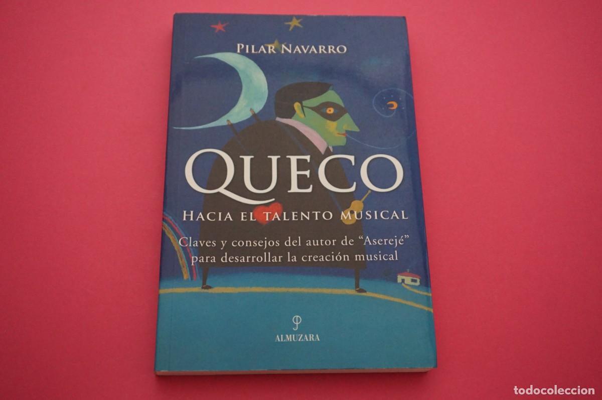 books: AMF-15E/ QUECO HACIA EL TALENTO MUSICAL - PILAR NAVARRO / ALMUZARA 2005