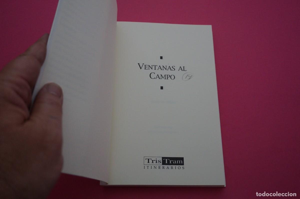 Libros: AMF-15E/ VENTANAS AL CAMPO - JORGE DE VIVERO / TRIS TRAM - Foto 2